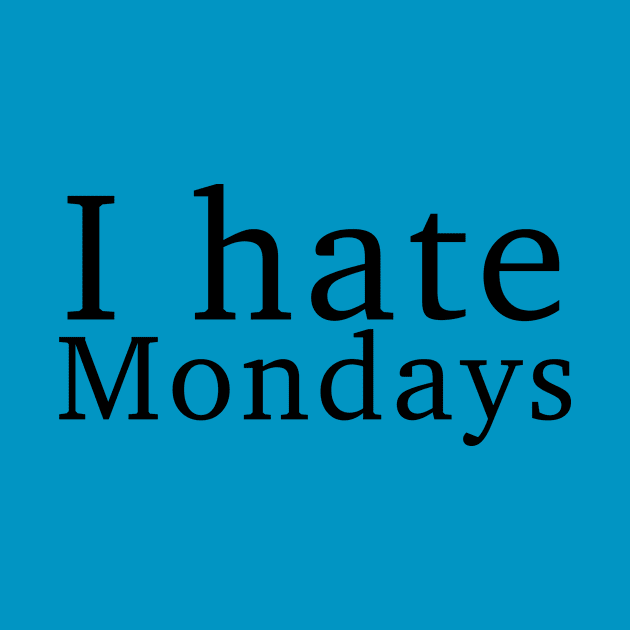 I hate Mondays by MartinAes