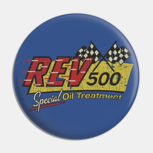 REV 500 Special Oil Treatment 1960 Pin