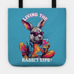 Living the Rabbit Life, rabbit t-shirts, t-shirts with rabbits, Unisex t-shirts, rabbit lovers, animal t-shirts, gift ideas, rabbit tees Tote