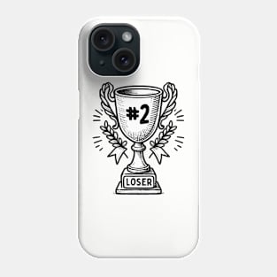 Loser - Funny Trophy Design Phone Case