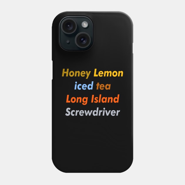 Honey lemon iced tea Long Island screwdriver Phone Case by Orchid's Art
