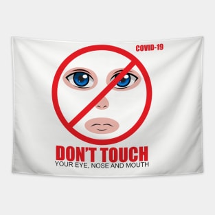 Stop Corona Covid 19 Don't Touch Tapestry