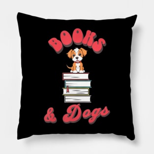 Books And Dogs Book Lover Dog Lover Writer Teacher Librarian Pillow