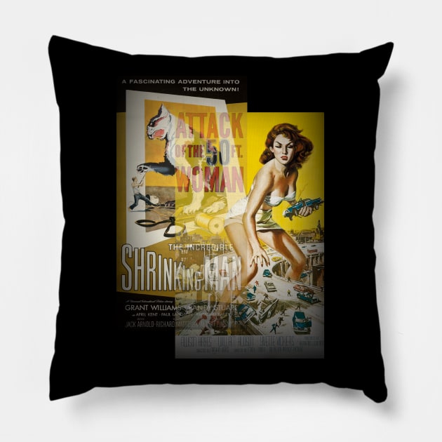 Attack Of The 50 Foot Woman / The Incredible Shrinking Man. Pillow by OriginalDarkPoetry