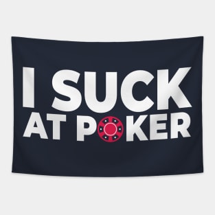 I suck at poker Tapestry