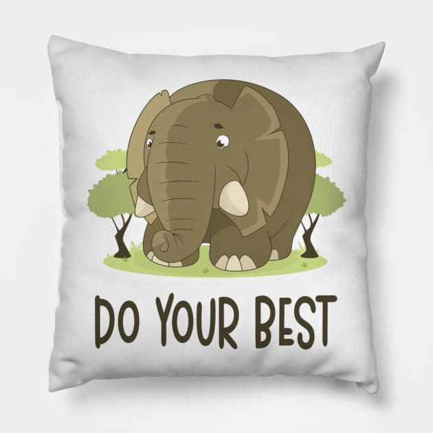 Do Your Best - Elephant Lover Motivational Quote Pillow by Animal Specials