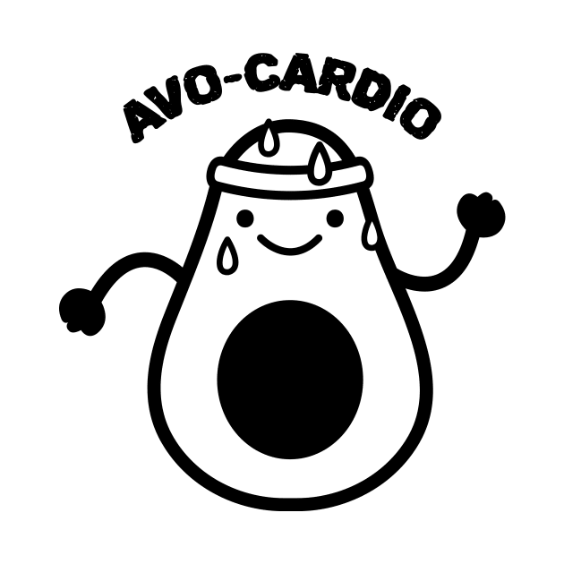 Avo-Cardio Funny Cute Food Cute by ToddHeal