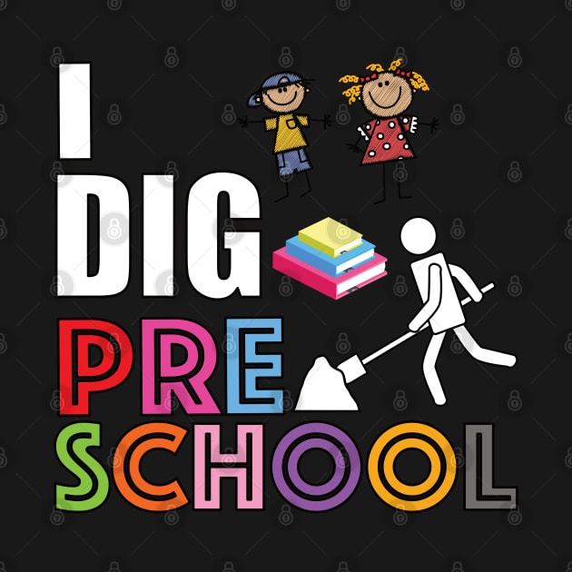 I Dig Preschool by Blessing Direct