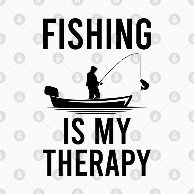 Funny Fishing Gift Fishing Is My Therapy by kmcollectible