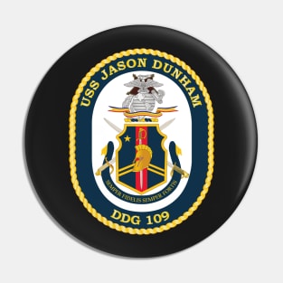 USS Jason Dunham - DDG-109 Pin