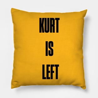 Kurt is Left Pillow