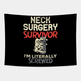 Funny Neck Surgery Survivor Gift Tapestry