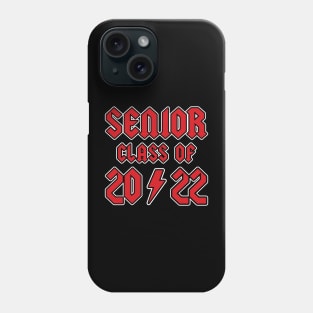 Seniors Class of 2022 Phone Case