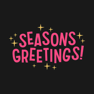 Season Greetings T-Shirt