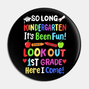 So Long Kindergarten  Last Day of School Grad 2024 Pin