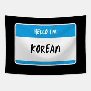 Hello I'm Korean - Name Tag Tapestry