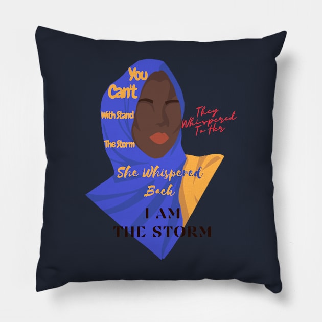 She Whispered Back I Am The Storm Black History Month hijab Pillow by Holly ship