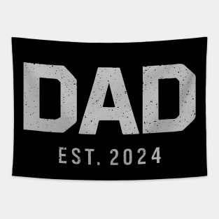 Dad Est 2024 New Dad Soon to be Dad Anniversary Fathers Day Tapestry