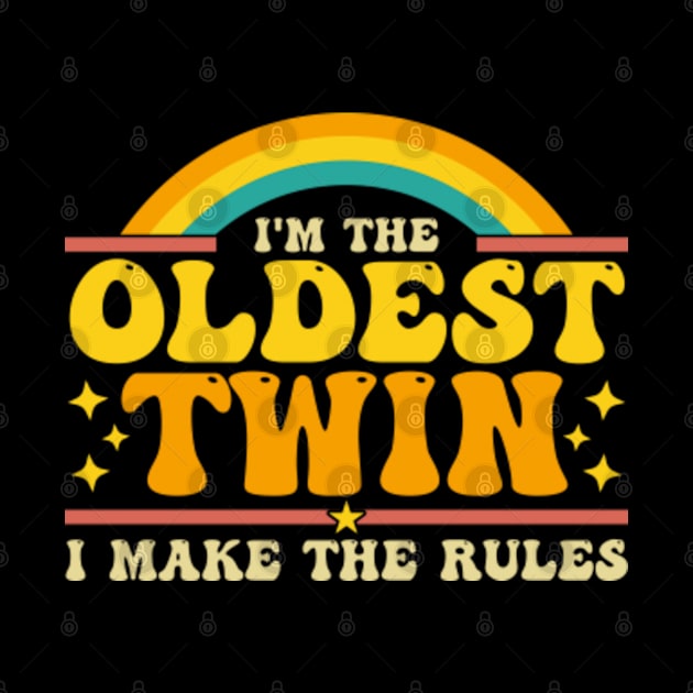 I Make the Rules - Oldest Twin - Matching by GreenCraft