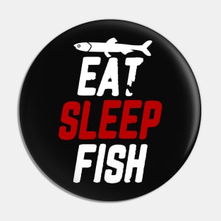 Mens Eat Sleep Fish Pin