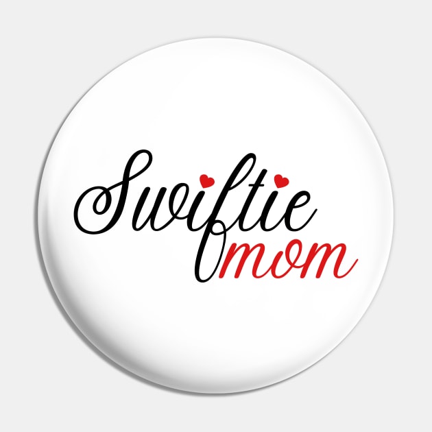 Swiftie Mom Typography Pin by Aldrvnd