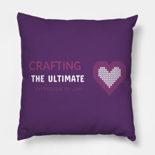 Crafting the Ultimate Expression of Love Pillow