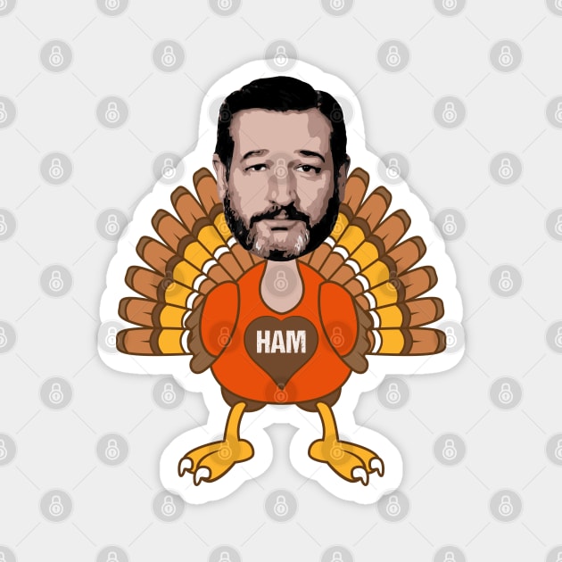 Not A Turkey - Ted Cruz Disguise Magnet by AngelFlame