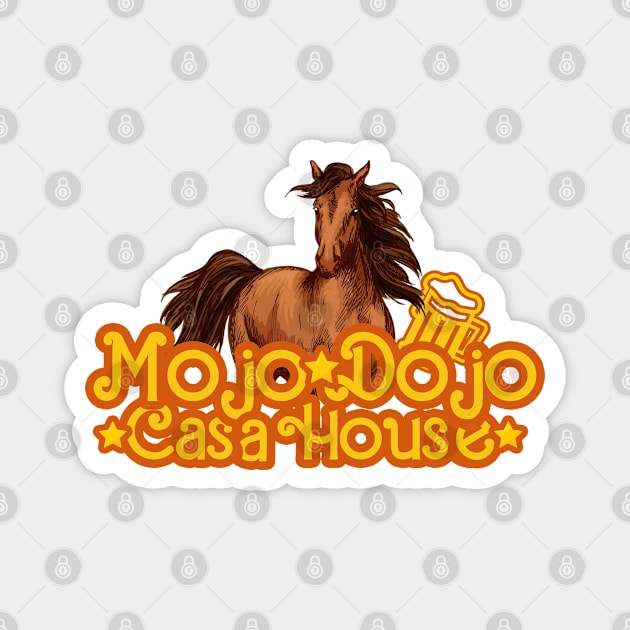 Mojo Dojo Casa House Magnet by shop the stan