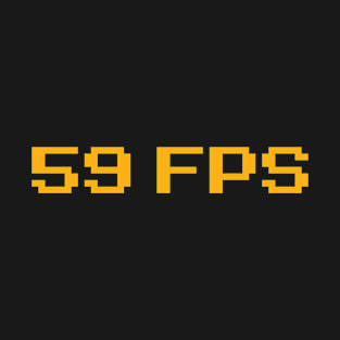 The Dreaded 59 FPS T-Shirt