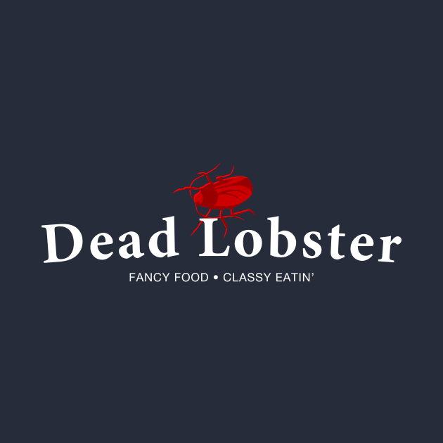 Dead Lobster (sbubby) by RyanJGillDesigns