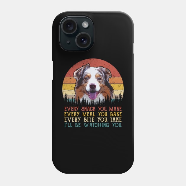 Retro Australian Shepherd Every Snack You Make Every Meal You Bake Phone Case by SportsSeason