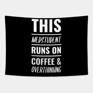 Funny Medstudent Coffee Tee - Medical Student In Medschool Gift For Nurse & Doctor Medicine Tapestry