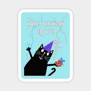 Black Cat Happy Birthday To You Magnet