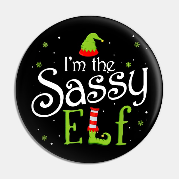 I'm The Sassy Elf Matching Family Group Christmas Funny Xmas Pin by Fowlerbg