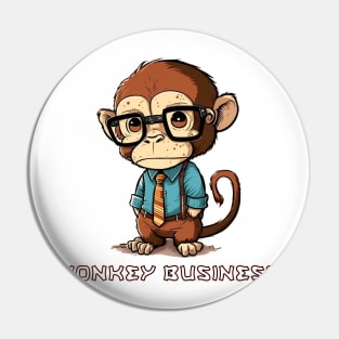monkey business Pin