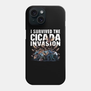 I Survived the Cicada Invasion Funny Cicada Summer 2024 Phone Case