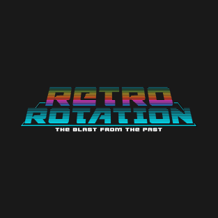 RETRO ROTATION (The Blast From The Past) T-Shirt