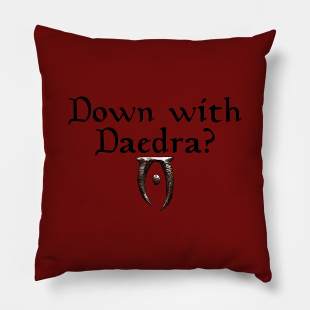 Down with Daedra Pillow by ShadowCas