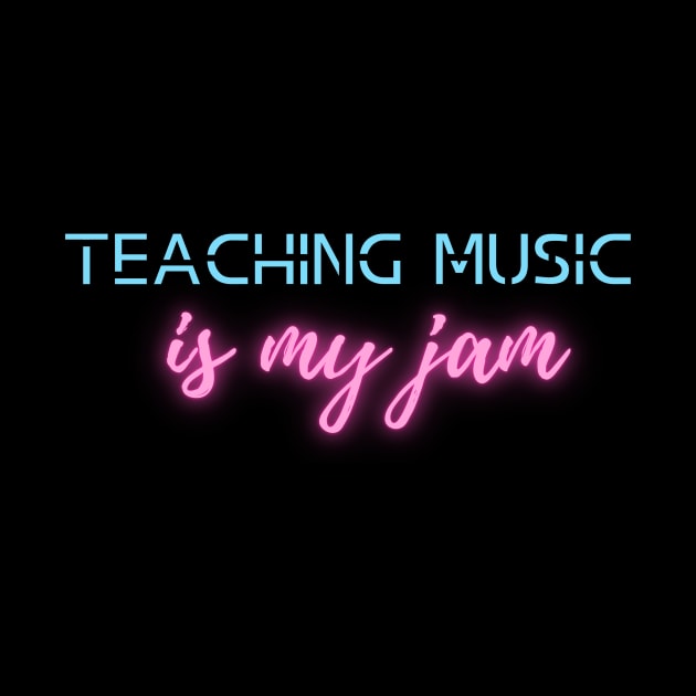 Teaching music is my jam by 30.Dec