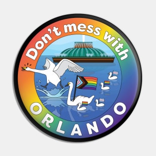 Don't Mess with Orlando Pin