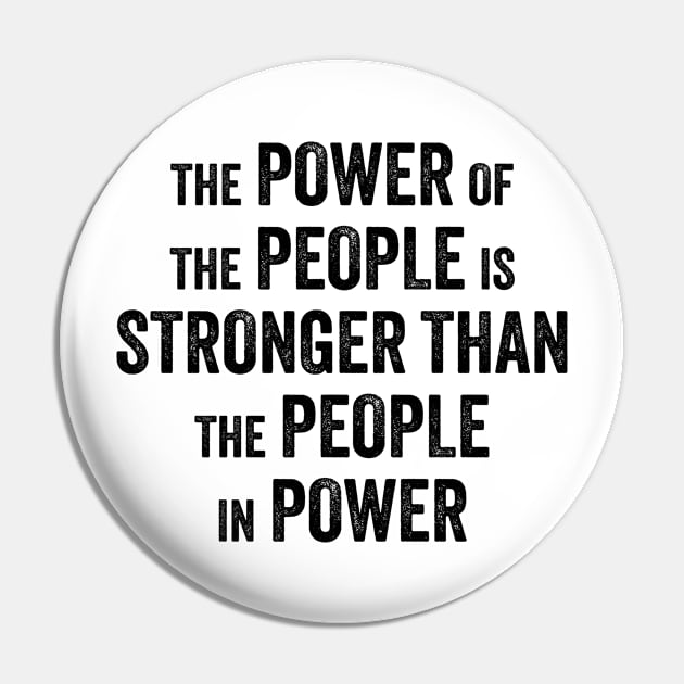 Power of The People Pin by n23tees