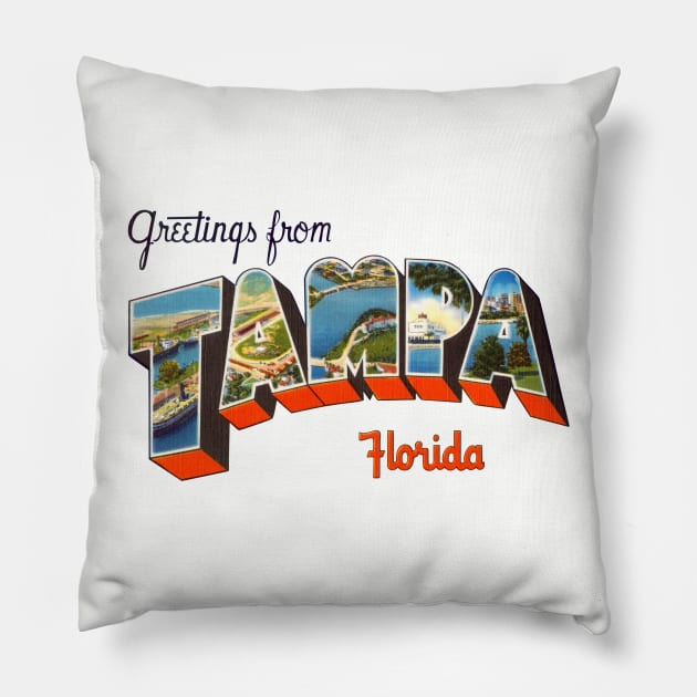 Greetings from Tampa Florida Pillow by reapolo