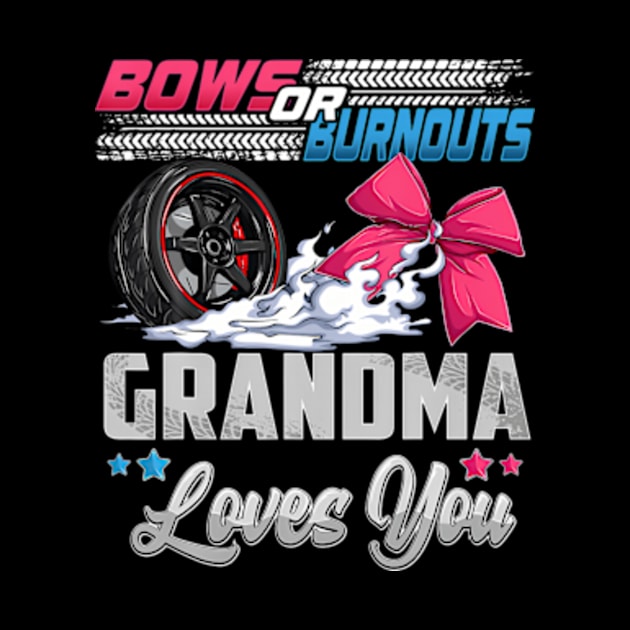 burnouts or bows gender reveal Party Announcement Grandma by Eduardo