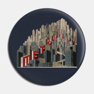 METROPOLIS FRITZ LANG Pin