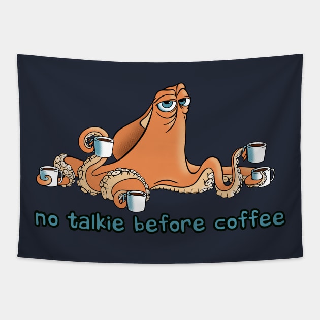 No Talkie Before Coffee Tapestry by MissyCorey