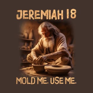 Jeremiah 18 T-Shirt