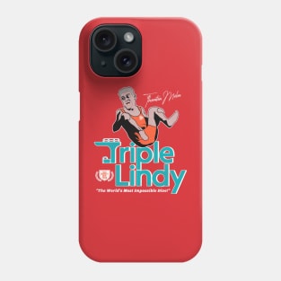 Thornton Melon's Triple Lindy Phone Case