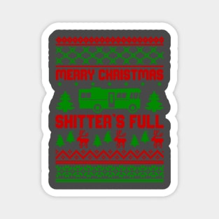 Shitters full ugly sweater Magnet