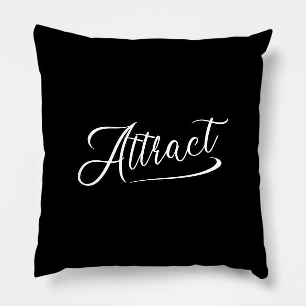 Attract | Attract with Style Pillow by FlyingWhale369