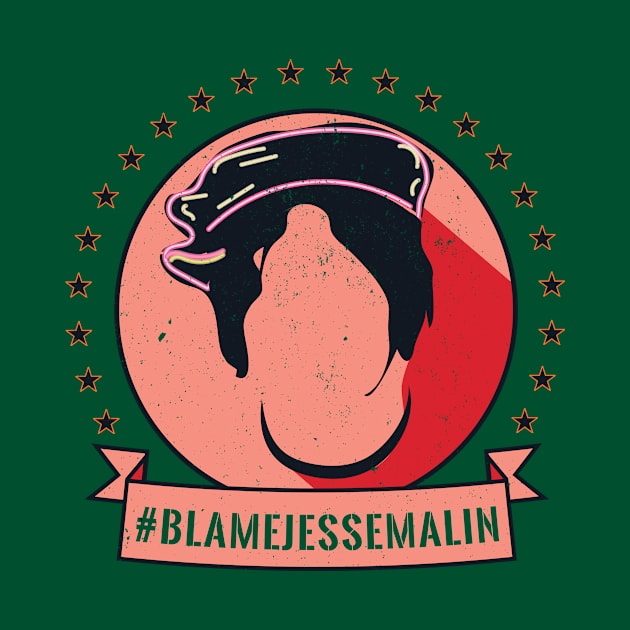 #BlameJesseMalin by MadeByMystie